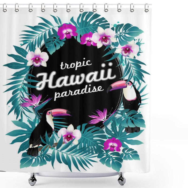 Personality  Hawaiian Party! Vector Illustration Of Tropical Birds, Flowers, Leaves.  Shower Curtains