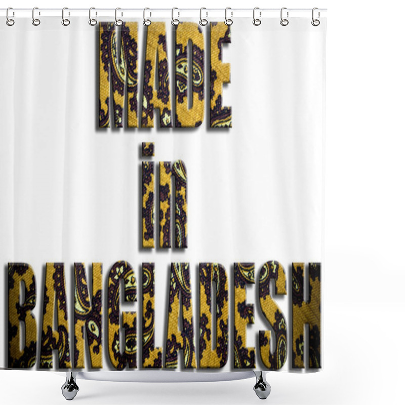 Personality  Made In Bangladesh. Fabric Textured Text. Shower Curtains