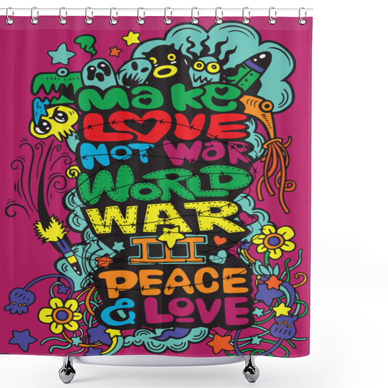 Personality  MAKE LOVE NOT WAR Handwritten  Shower Curtains