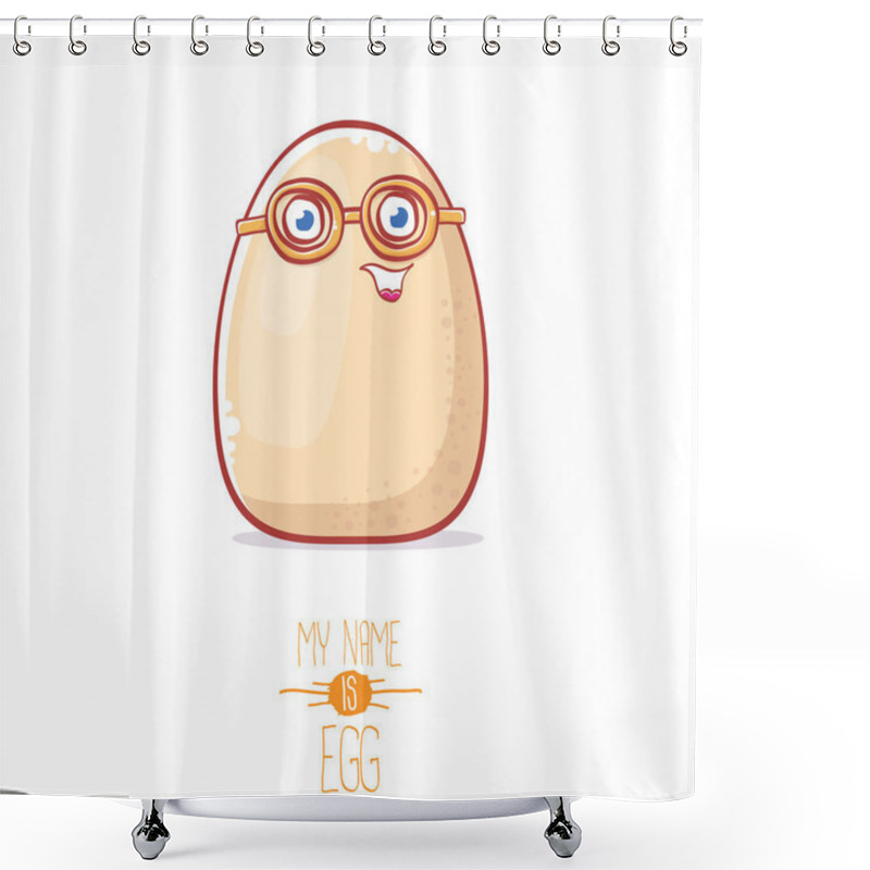 Personality  Cute White Egg Cartoon Kawaii Character Isolated On White Background. My Name Is Egg Vector Concept Illustration. Funky Farm Food Or Easter Character With Eyes And Mouth Shower Curtains