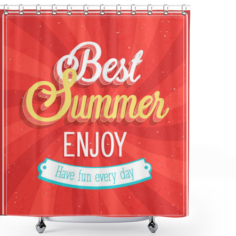 Personality  Best Summer Enjoy Typographic Design. Shower Curtains