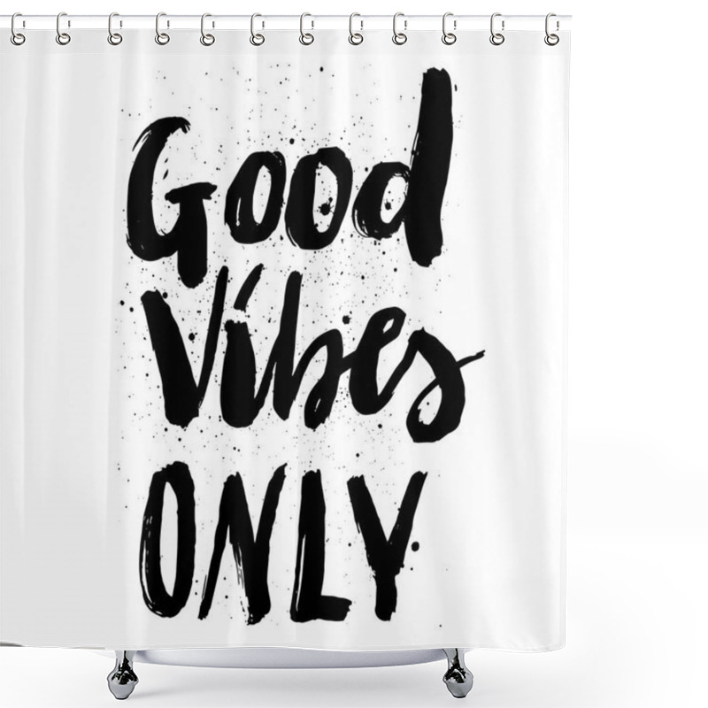 Personality  Good Vibes Only Ink Splashes Shower Curtains