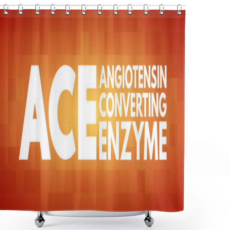 Personality  ACE - Angiotensin Converting Enzyme Acronym, Medical Concept Background Shower Curtains