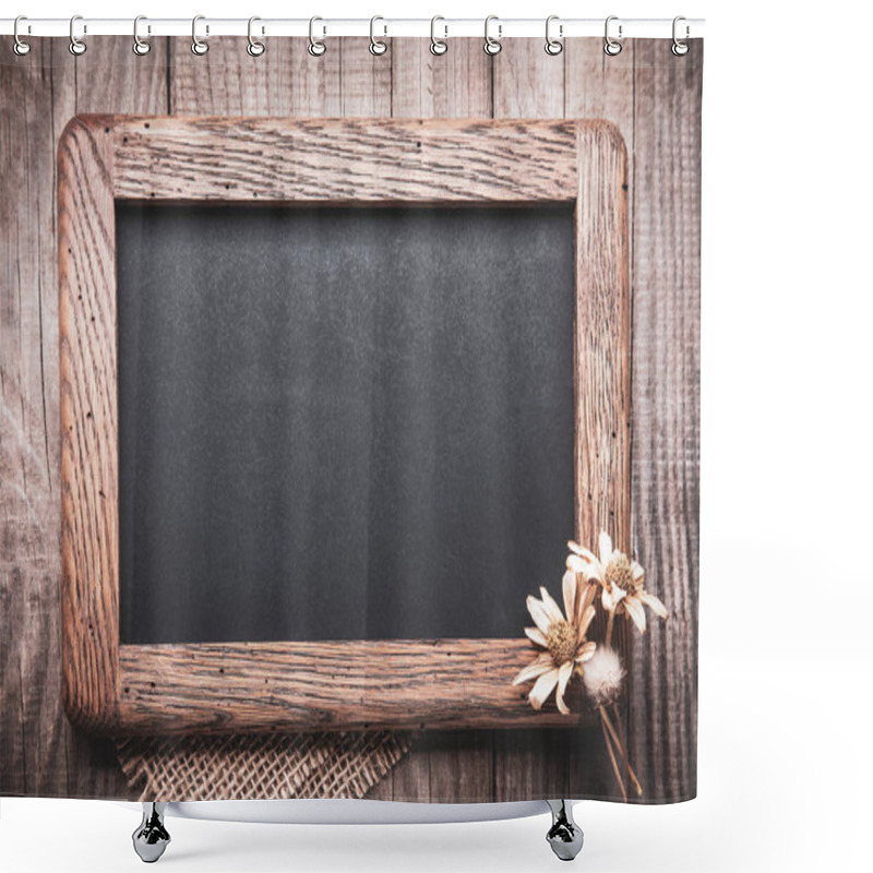 Personality  Blackboard Empty Decorated With Dried Flowers On The Old Wooden  Shower Curtains