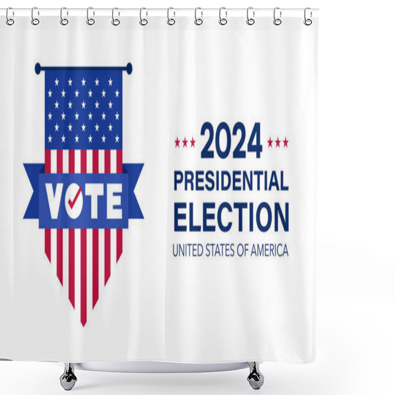 Personality  USA Flag Banner With Vote Ribbon And 2024 Presidential Election Text Shower Curtains