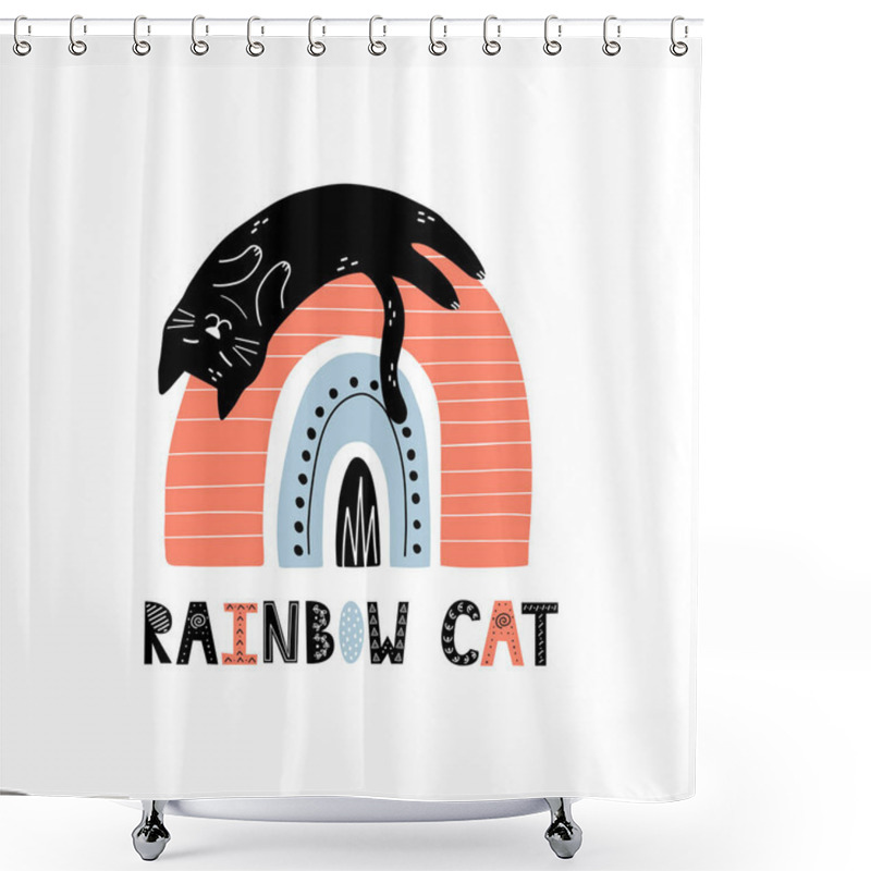 Personality  Rainbow Cat Funny Print For Kids. Scandinavian Style Card Or Poster With Hand Drawn Lettering Shower Curtains