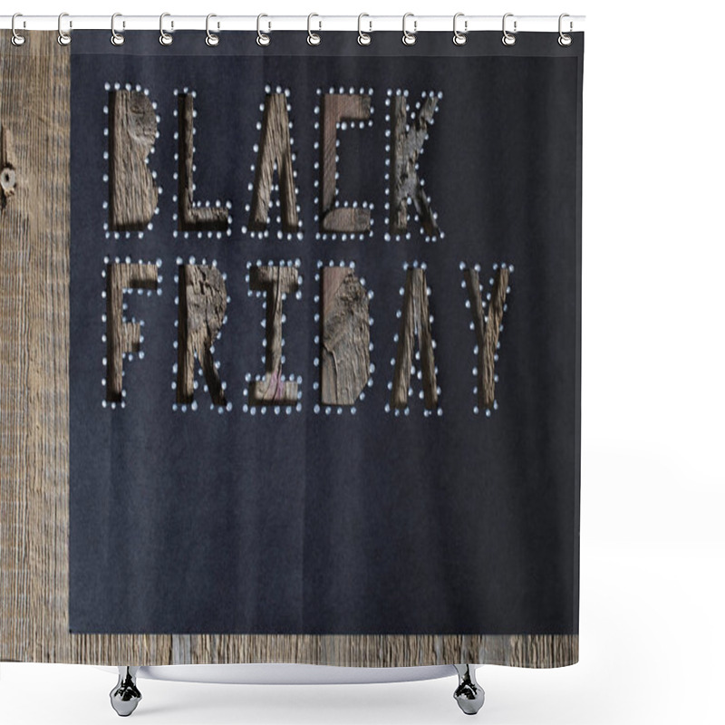 Personality  Words BLACK FRIDAY Are Cut Out From Black Carton Paper. Shower Curtains