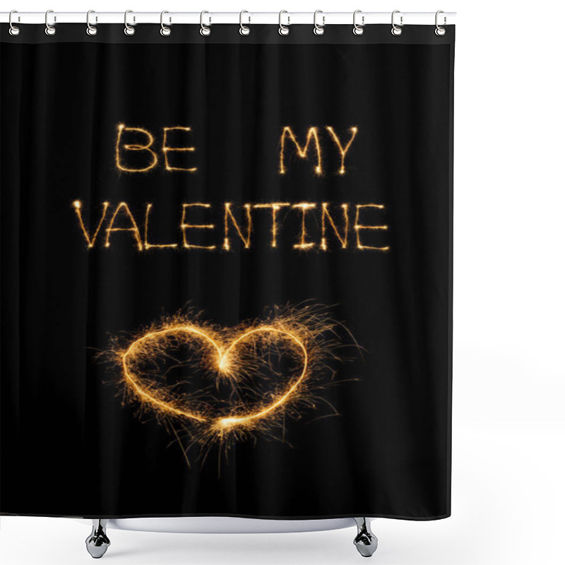 Personality  Close Up View Of Be My Valentine Light Lettering And Heart On Black Background, St Valentines Day Concept Shower Curtains