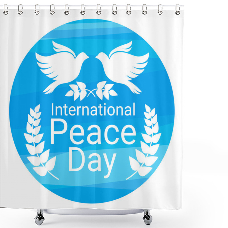 Personality  World Peace Day Poster  Shower Curtains