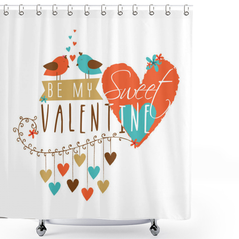 Personality  Happy Valentines Day Celebration Concept. Shower Curtains