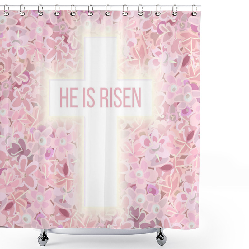 Personality  He Is Risen. Bible Quote, Holy Cross On Pink Flower Background Carnation, Crane's-bill Or Meadow Geranium Wildflower, Violet Shower Curtains