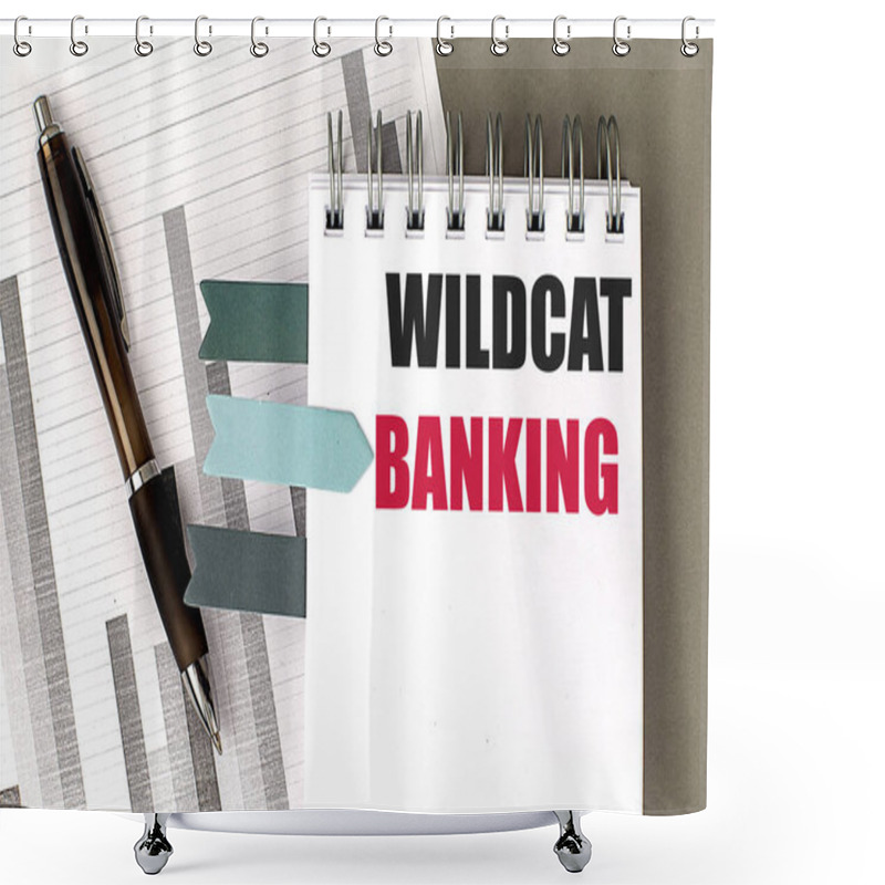 Personality  Wildcat Banking Concept With Text On Notebook, Bar Charts, Pen, And Sticky Notes, .  Shower Curtains