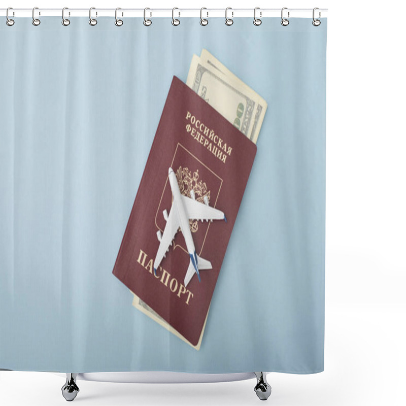 Personality  Airplane On The Cover Of A Russian Passport. Dollars. Travel Concept. Blue Background Shower Curtains