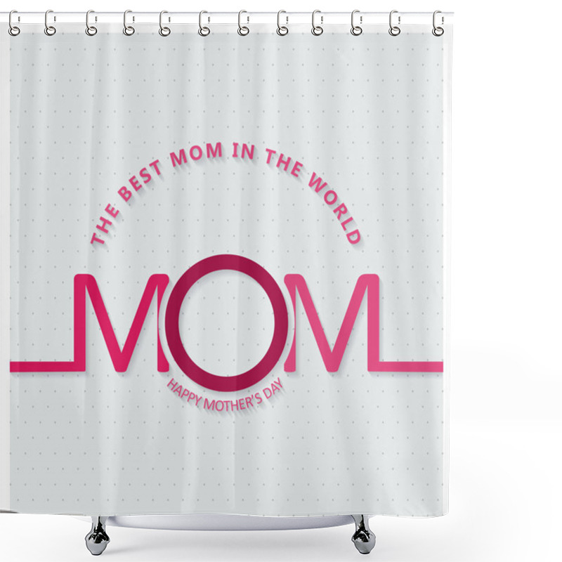 Personality  Mothers Day Postcard  Shower Curtains