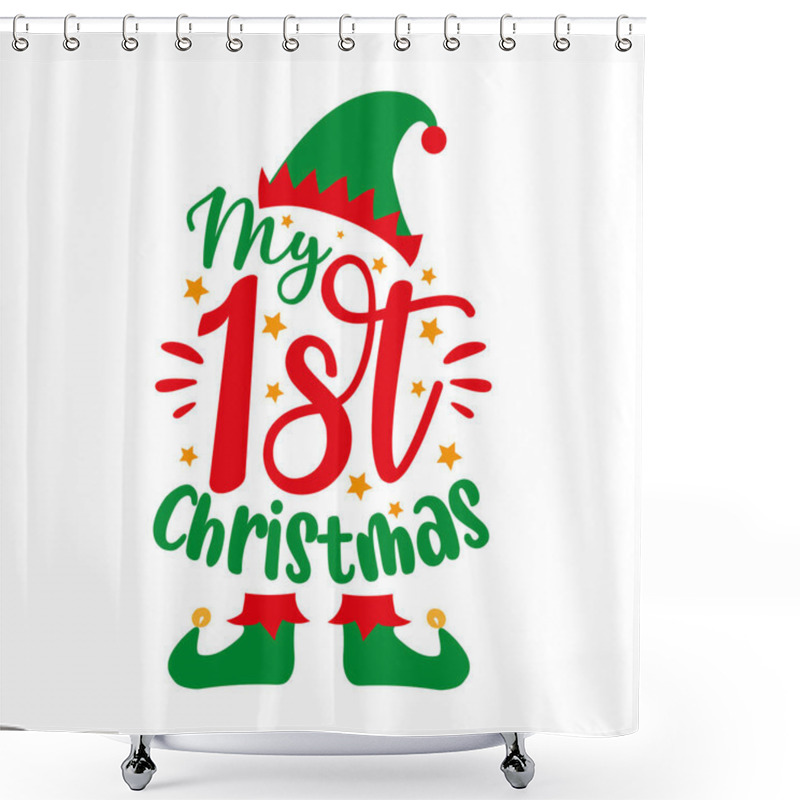 Personality  My 1st Christmas - Cute ELF Hat And Shoes. Good For Baby Clotes, Greeting And Invitaton Card Print,  Label And Other Decoration For Christmas. Shower Curtains