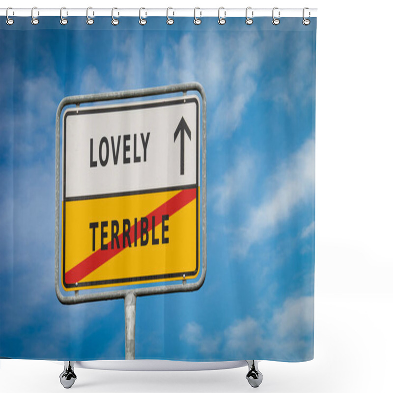 Personality  Street Sign The Direction Way To Lovely Versus Terrible Shower Curtains