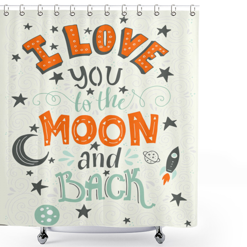 Personality  Love You To Moon Shower Curtains