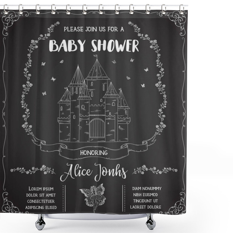 Personality  Baby Shower Invitation With Castle, Fairy, Roses And Butterflies. Fairy Tale Theme On Chalkboard Background. Vintage Vector Illustration Shower Curtains