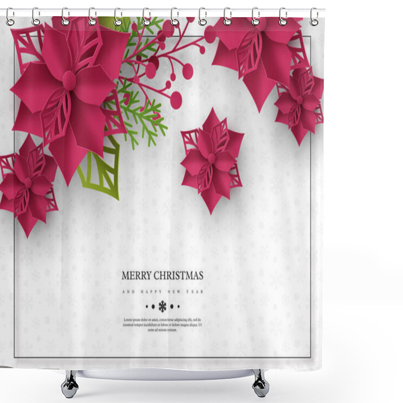 Personality  Christmas Holiday Banner. 3d Paper Cut Style Poinsettia With Leaves. White Background With Frame And Greeting Text, Vector Illustration Shower Curtains