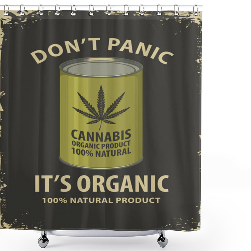 Personality  Banner For Organic Marijuana With Canned Cannabis Shower Curtains