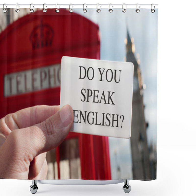 Personality  Do You Speak English In A Signboard Shower Curtains