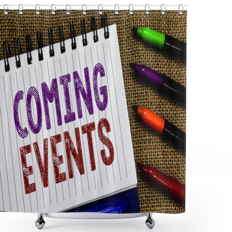 Personality  Text Sign Showing Coming Events. Conceptual Photo Happening Soon Forthcoming Planned Meet Upcoming In The Future Open Spiral Notebook Page Jute Background Colorful Markers Expressing Ideas. Shower Curtains