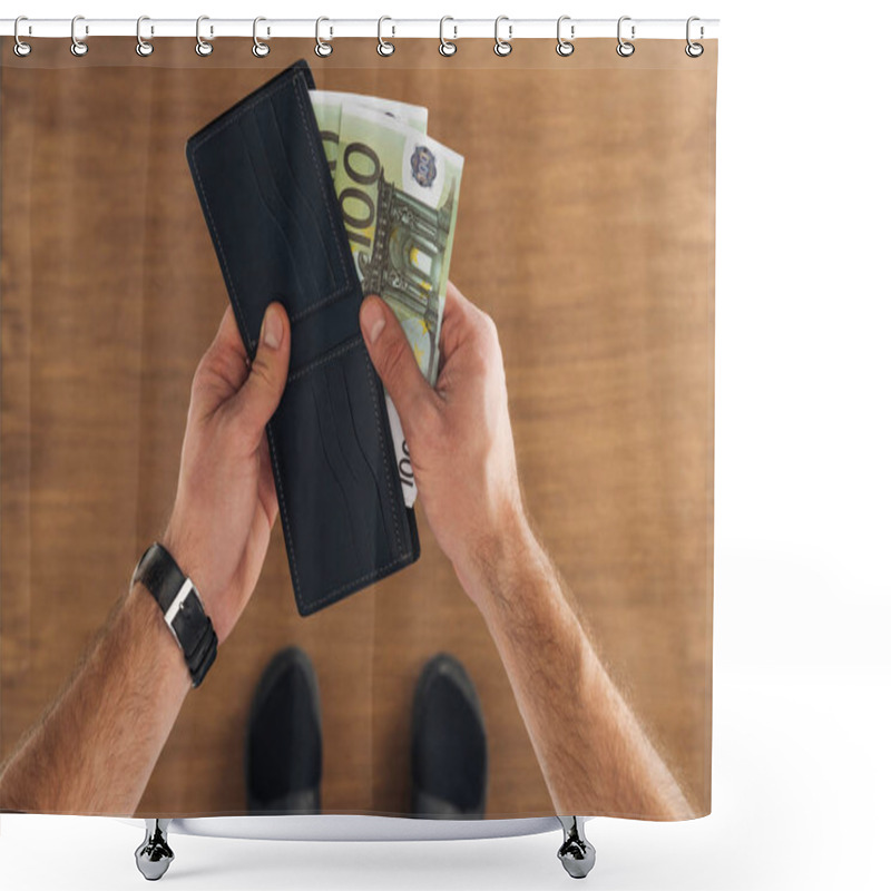 Personality  Top View Of Man Puting Euros Banknotes In Wallet On Wooden Background Shower Curtains