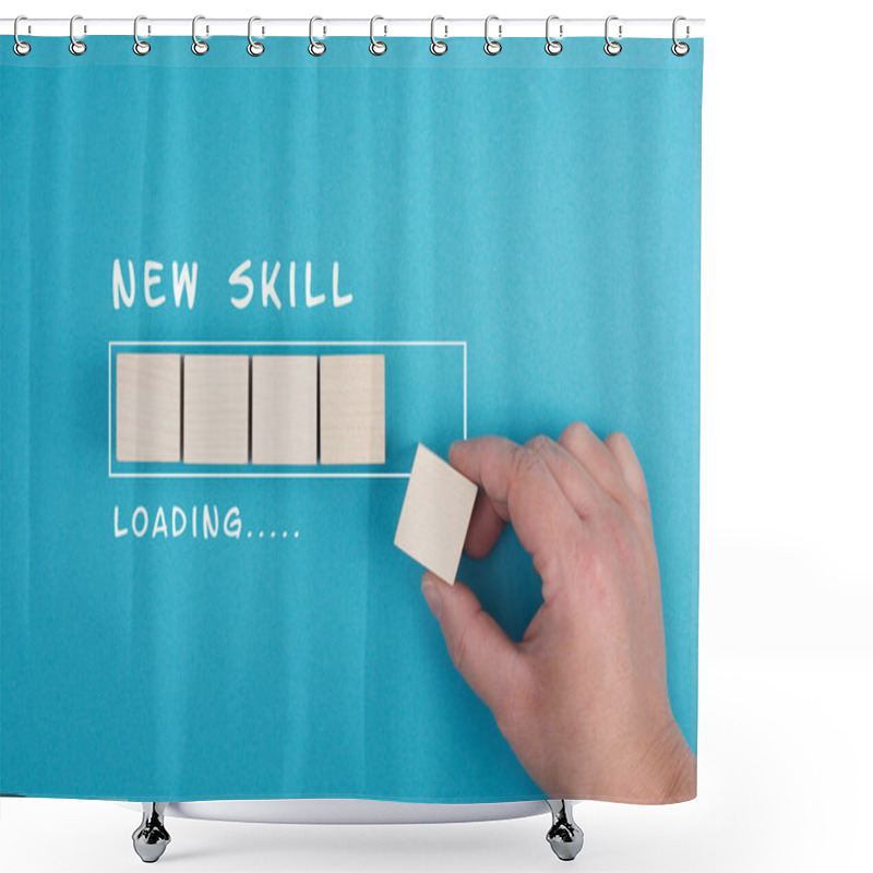 Personality  Progress Bar With The Words New Skill Loading, Education Concept, Having A Goal, Online Learning, Knowledge Is Power Strategy Shower Curtains