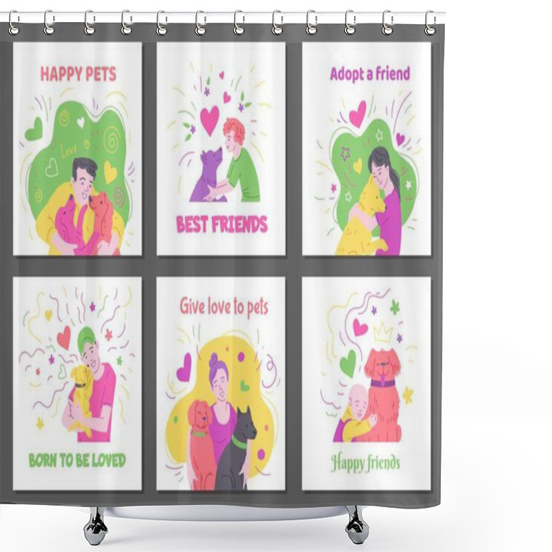 Personality  Set Of Banners And Cards With Animals And Their Owners, Flat Vector Illustration On White Background. Cards Or Posters For Pets Adoption And Veterinary. Shower Curtains