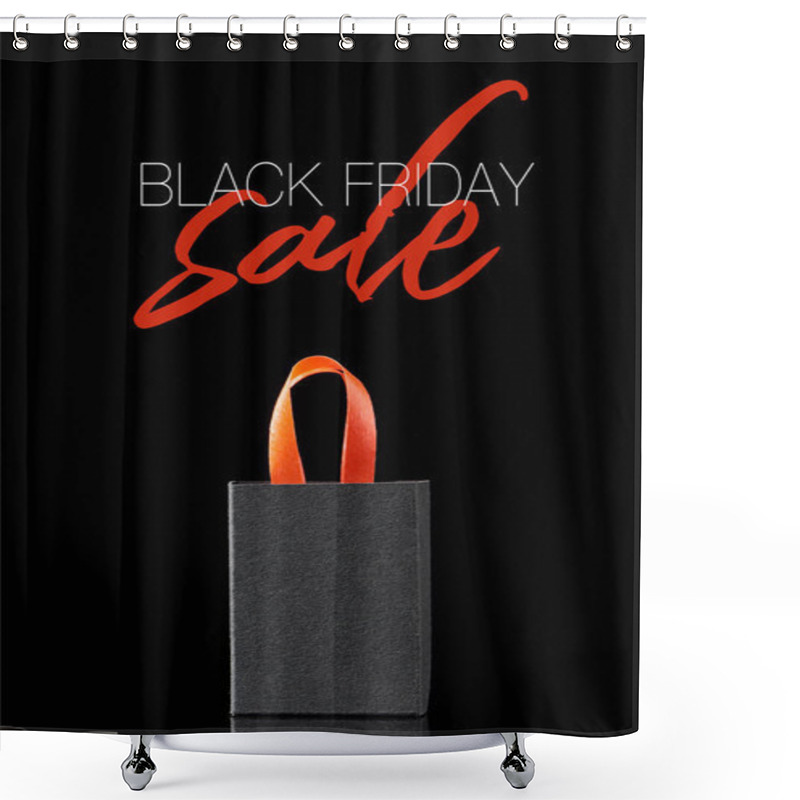 Personality  Paper Shopping Bag With Red Handle Isolated On Black With Black Friday Sale Illustration  Shower Curtains