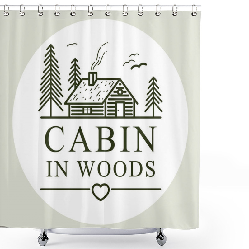 Personality  Cabin In Woods Pine Forest Linear Vector Nature Emblem Isolated On White, Log Cabin Cottage For Rest, Holidays And Vacations Theme Line Art Logo, Beauty In Nature, Woodhouse Resort. Shower Curtains