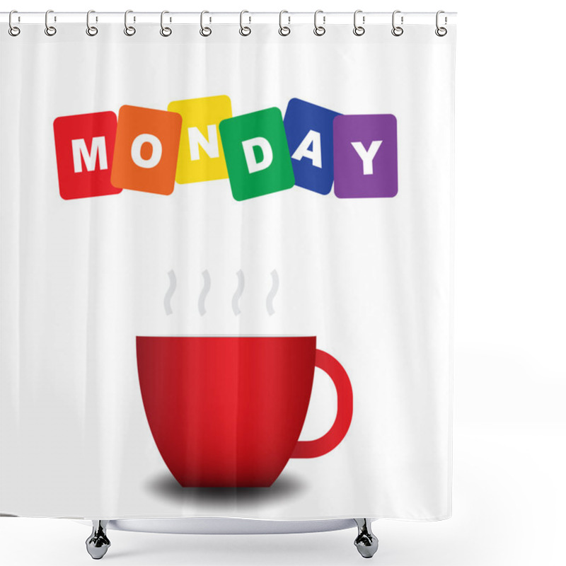 Personality  Colourful Text Monday With Red Cup Shower Curtains