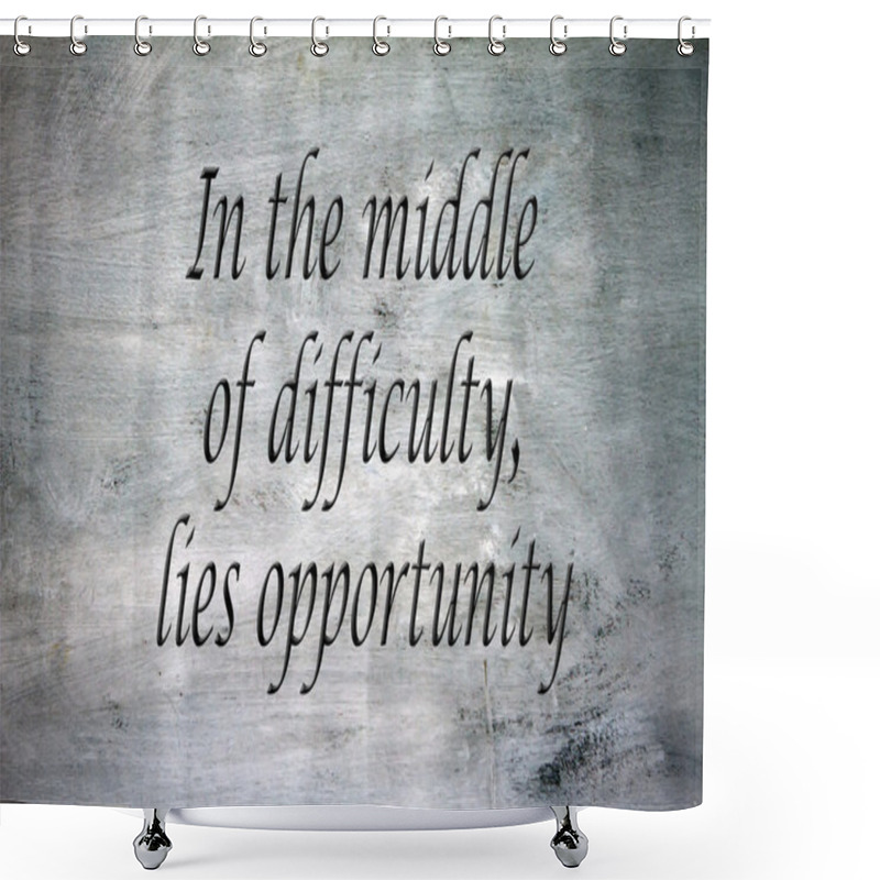 Personality  Uplifting And Inspirational Qoute Of Unknown Origin Shower Curtains