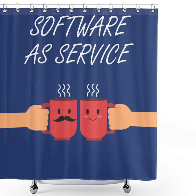 Personality  Writing Note Showing Software As Service. Business Photo Showcasing On Demand Licensed On Subscription And Centrally Hosted Shower Curtains