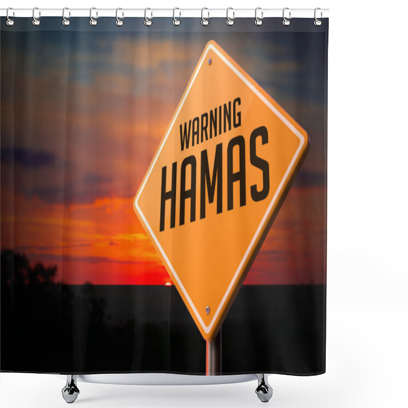 Personality  Hamas On Warning Road Sign. Shower Curtains