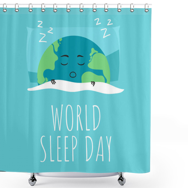 Personality  World Sleep Day Postcard Or Banner. Vector Illustration Of A Cute Planet Earth Sleeping Under A Blanket On An International Holiday Shower Curtains