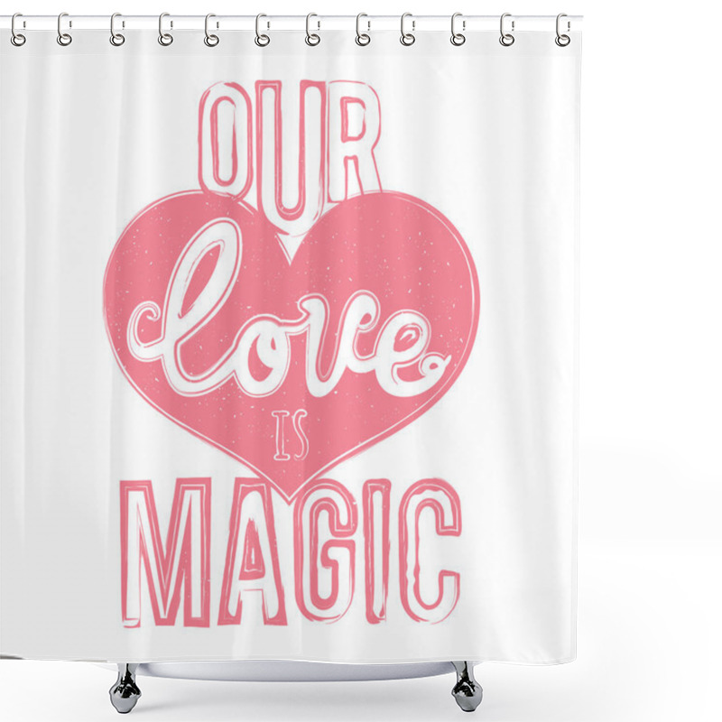 Personality  Typography Poster With Lettering Quote Shower Curtains