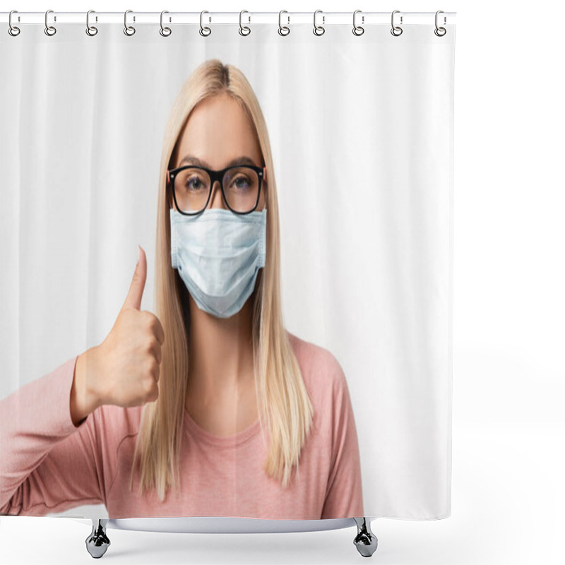 Personality  Woman In Medical Mask And Eyeglasses Showing Thumb Up Isolated On White Shower Curtains