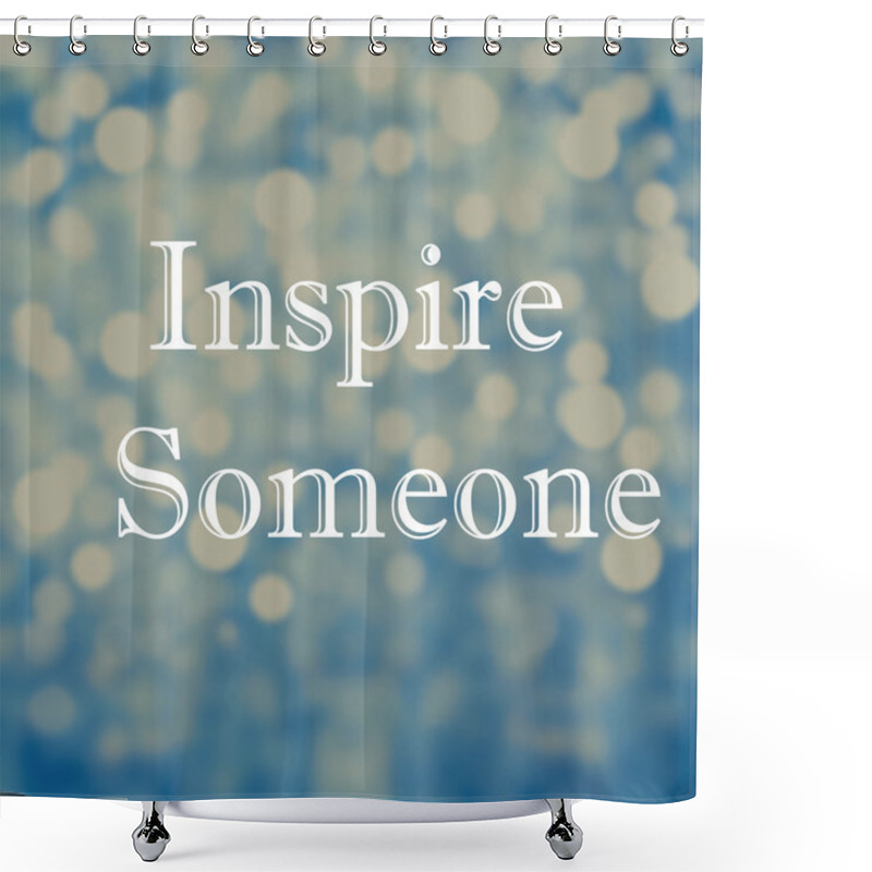 Personality  Motivating Quote Shower Curtains