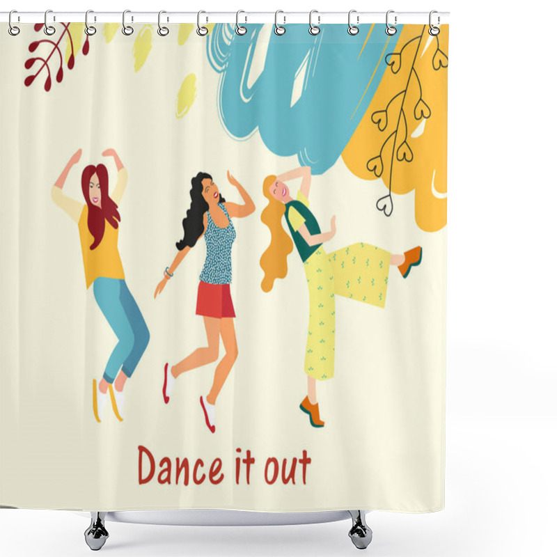 Personality  Dancing For Girls. Young Girls Dance And Move To The Music At A Party, Festival Or Carnival. Joyful Emotions. Vector Illustration Shower Curtains