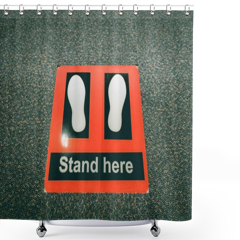 Personality  Stand Here Symbol In Security Checkpoint At Airport. Shower Curtains