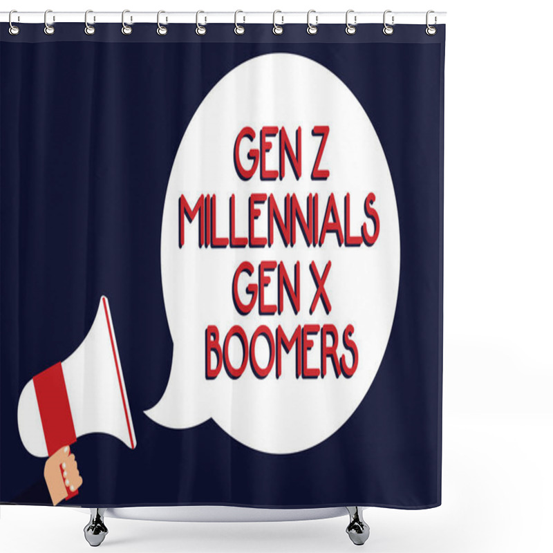 Personality  Writing Note Showing Gen Z Millennials Gen X Boomers. Business Photo Showcasing Generational Differences Old Young People Man Holding Megaphone Loudspeaker Speech Bubble Black Background Shower Curtains