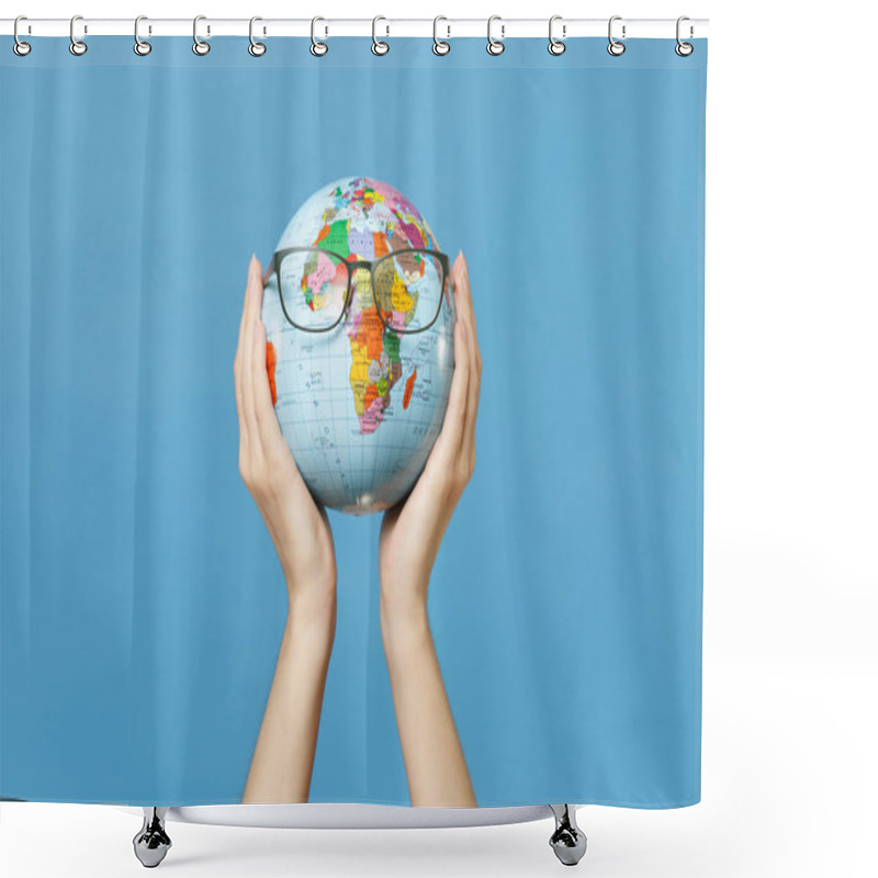 Personality  Close Up Female Hold In Hands Geographic Political World Globe With Glasses Isolated On Blue Background. Learning About Countries. Education In High School University Concept. Travel Journey Abroad Shower Curtains