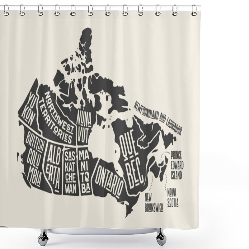 Personality  Map Canada. Poster Map Of Provinces And Territories Of Canada. Black And White Print Map Of Canada For T-shirt, Poster Or Geographic Themes. Hand-drawn Black Map With Provinces. Vector Illustration Shower Curtains