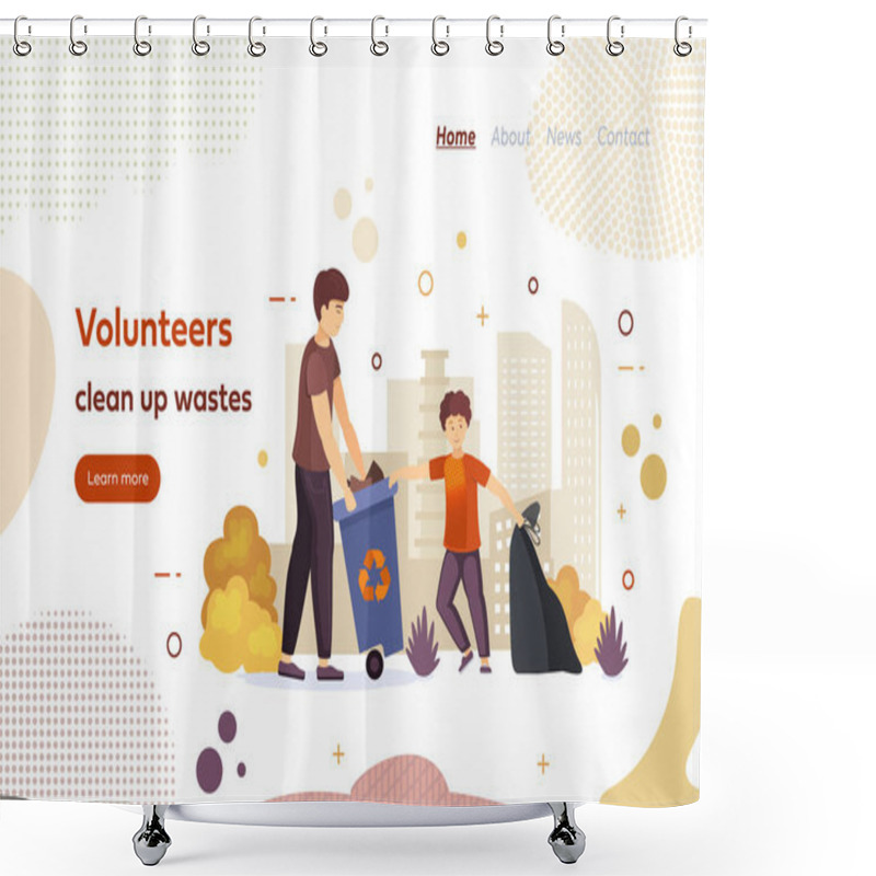 Personality  Volunteer Clean Up Waste, Employees Is Engaged In Recycling Garbage Shower Curtains