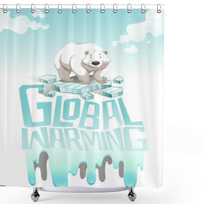 Personality  Global Warming Sign With Polar Bear Shower Curtains