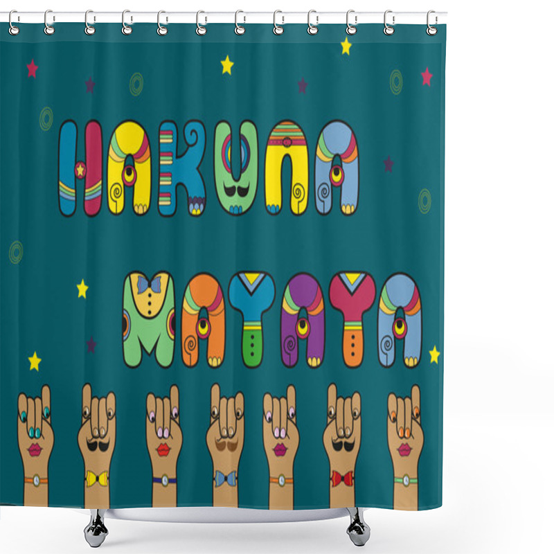 Personality  Inscription Hakuna Matata. Disco Letters Shower Curtains