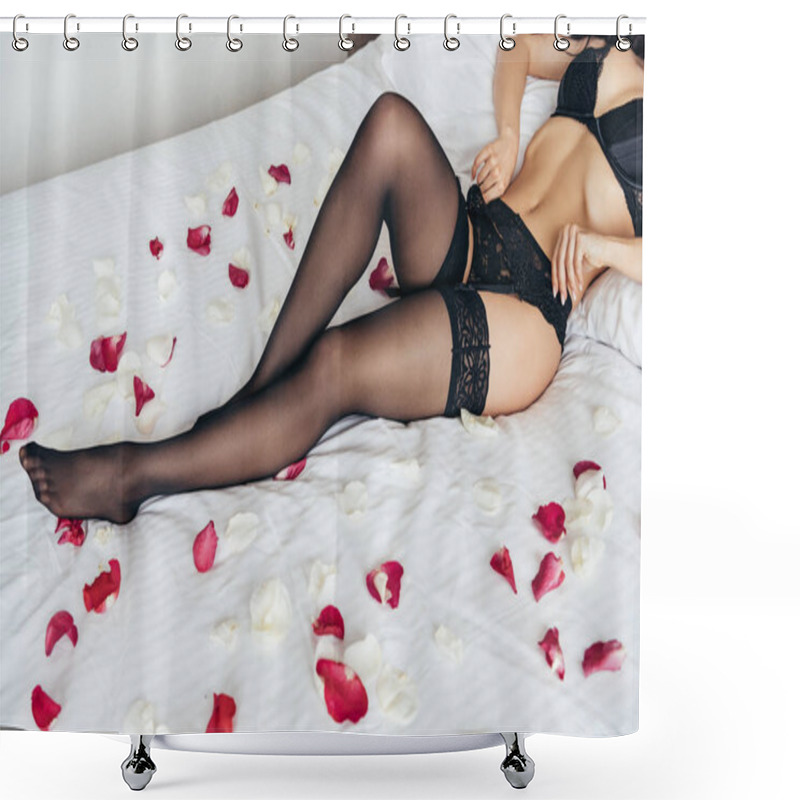 Personality  Partial View Of Sexy Brunette Girl In Black Lingerie On Bed Covered With Rose Petals In Bedroom Shower Curtains