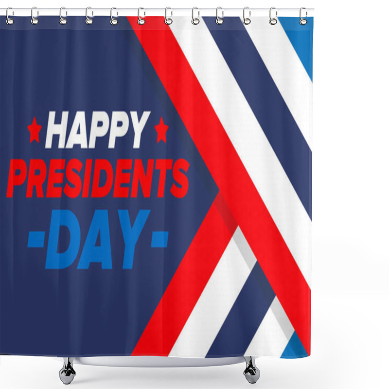 Personality  Happy Presidents Day In United States. Washington's Birthday. Federal Holiday In America. Celebrated In February. Patriotic American Elements. Poster, Banner And Background. Vector Illustration Shower Curtains