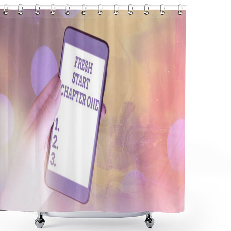 Personality  Handwriting Text Fresh Start Chapter One. Concept Meaning Changes In Your Circumstances New Career And Chances Modern Gadgets With White Display Screen Under Colorful Bokeh Background. Shower Curtains